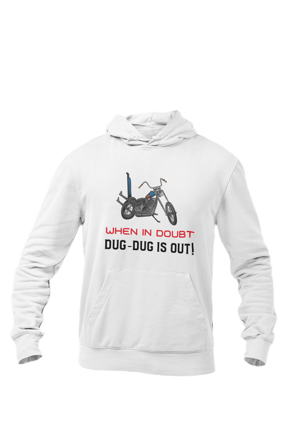 DUG-DUG is Out - Hoodies - Letshandcraft