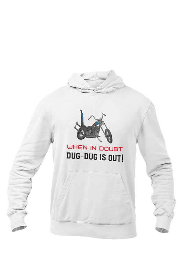 DUG-DUG is Out - Hoodies - Letshandcraft
