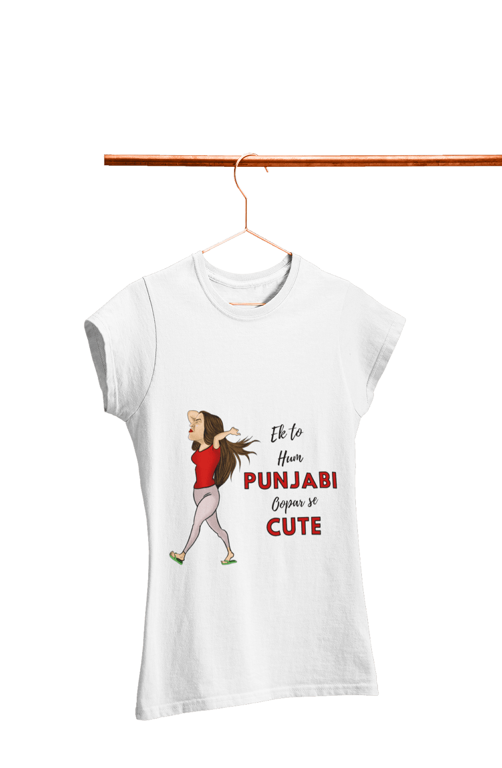 Ek to Hum Punjabi oopar se Cute - Women's Funny T-shirt - Letshandcraft