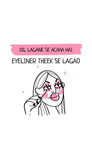 Eyeliner Theek Se Lagao - Women's Funny T-shirt - Letshandcraft