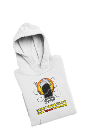 Gyan Utna He Do - Printed Funny Hoodies - Letshandcraft