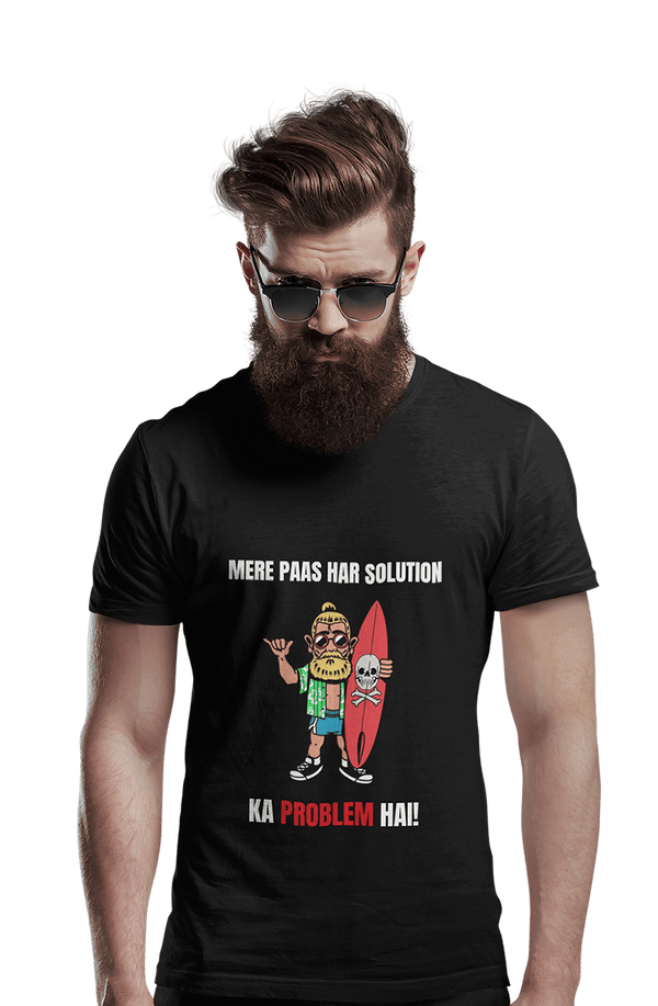 Har Solution Ka Problem Hai - Men's Funny Quote T-shirt - Letshandcraft