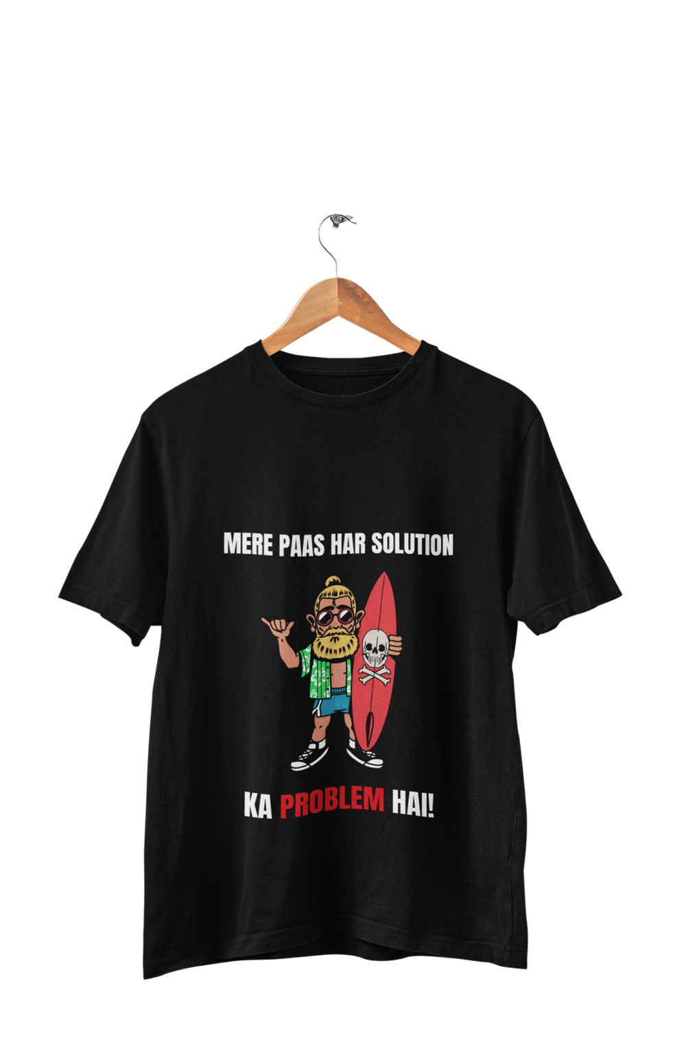 Har Solution Ka Problem Hai - Men's Funny Quote T-shirt - Letshandcraft