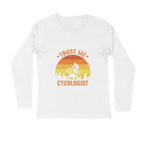 I am a Cycologist - Unisex Full Sleeves T-shirt - Letshandcraft