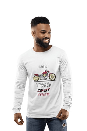 I am Two Tyred - Men's Full Sleeves Bikers T-shirt - Letshandcraft