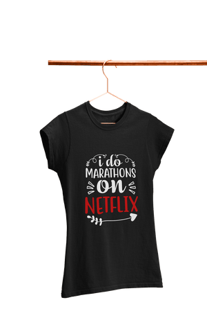 Marathon on Netflix - Women's Funny T-shirt - Letshandcraft
