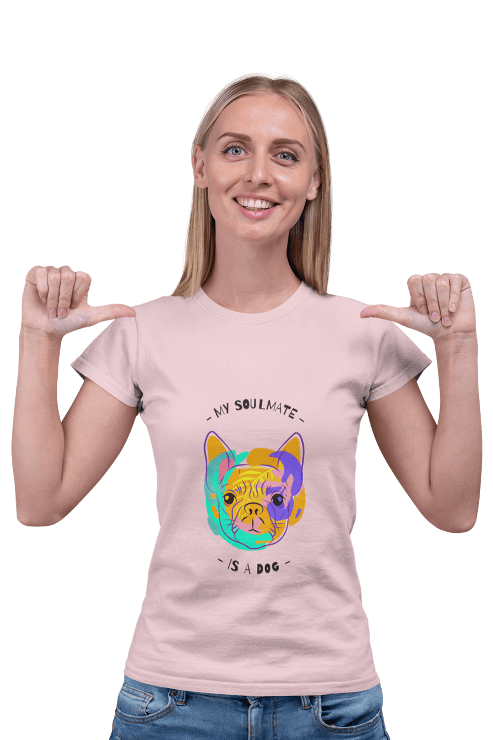 My Soulmate is a Dog - Women's Dog T-shirt - Letshandcraft