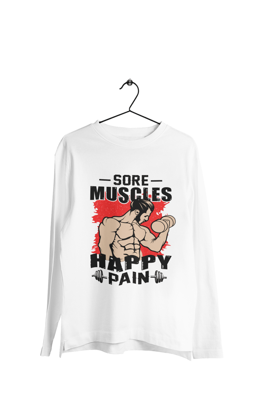 Sore Muscles Happy Pain - Men's Full Sleeves Gym T-shirt - Letshandcraft