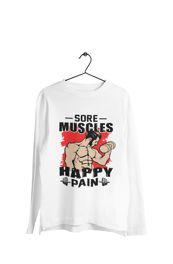 Sore Muscles Happy Pain - Men's Full Sleeves Gym T-shirt - Letshandcraft