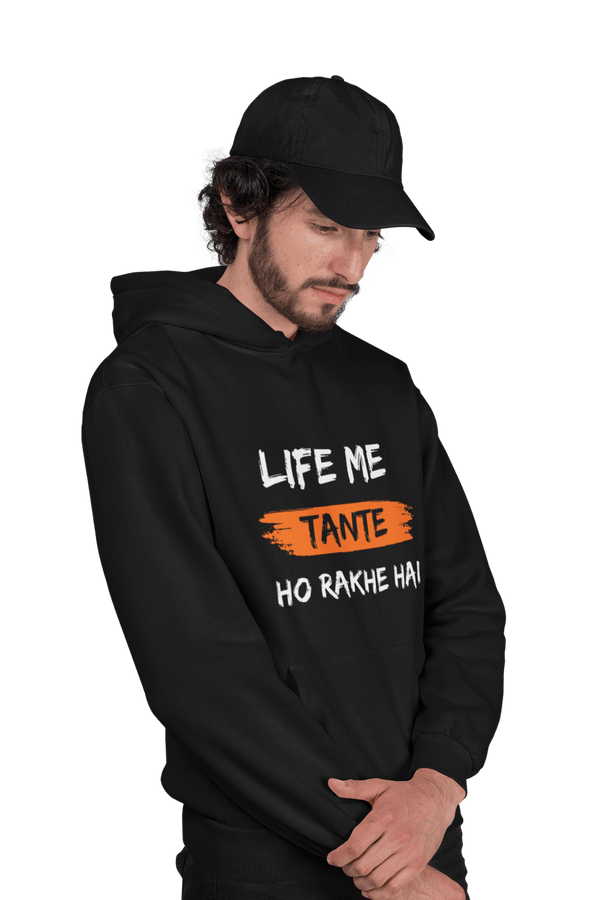 Tante Ho Rakhe Hai - Funny Print Hoodies - Letshandcraft