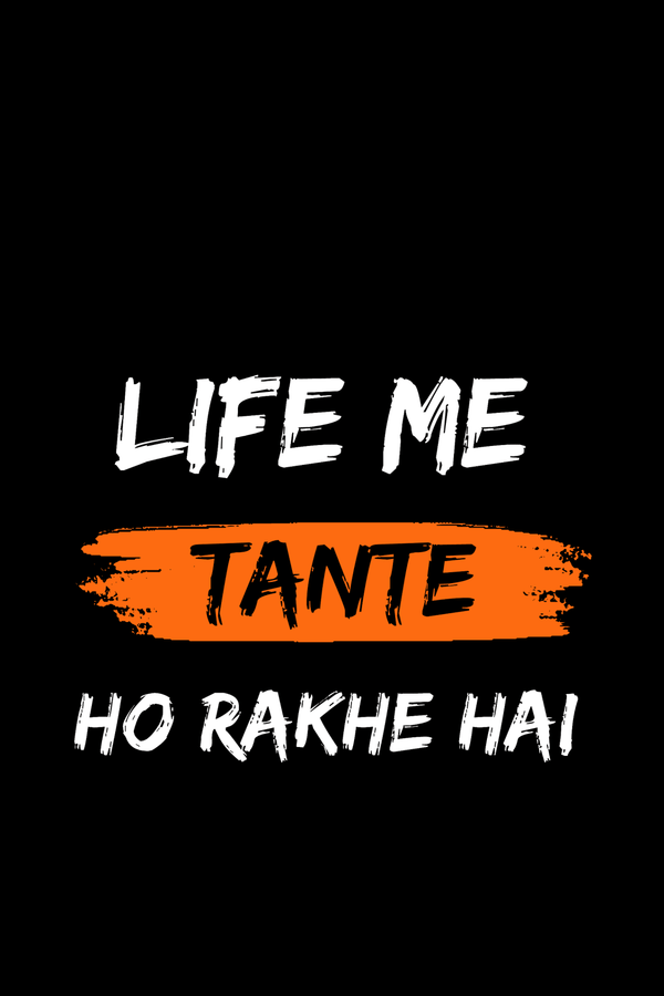 Tante Ho Rakhe Hai - Funny Print Hoodies - Letshandcraft