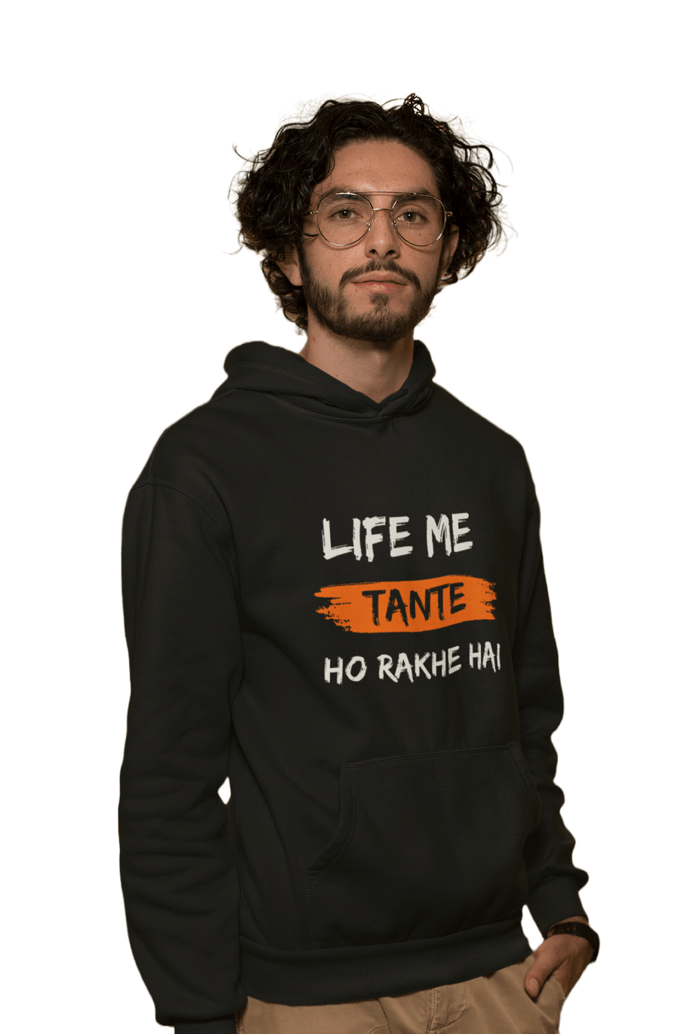 Tante Ho Rakhe Hai - Funny Print Hoodies - Letshandcraft