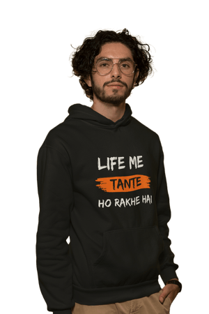 Tante Ho Rakhe Hai - Funny Print Hoodies - Letshandcraft
