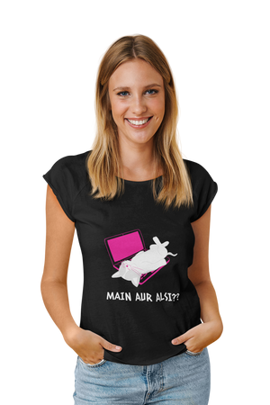 Me Aur Aalsi?? - Women's Funny T-shirt
