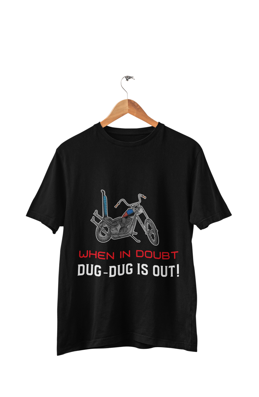 When in Doubt Dug-dug is out - Men's Bikers T-shirt - Letshandcraft