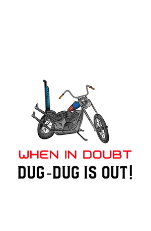 When in Doubt Dug-dug is out - Women's Bikers T-shirt - Letshandcraft